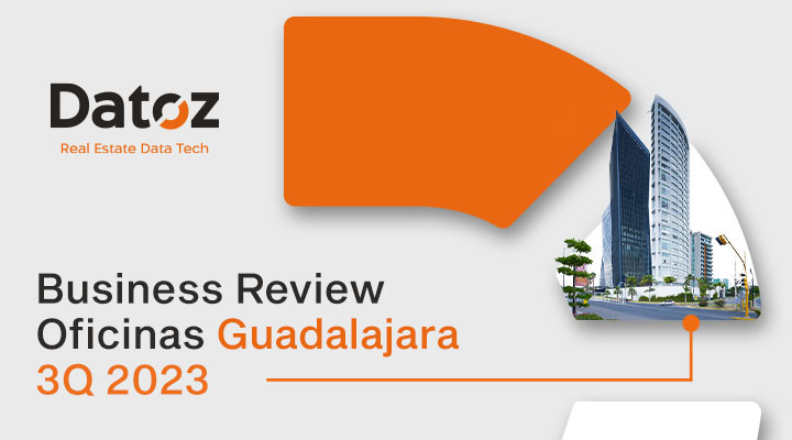 Offices Business Review Guadalajara 3Q 2023 Datoz