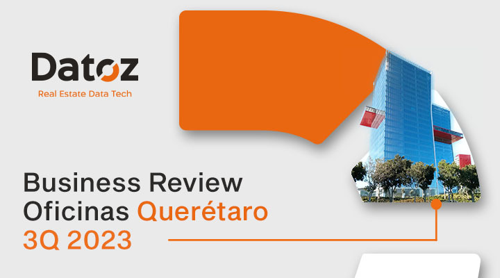 Business Review Oficinas Querétaro 3Q 2023 Datoz