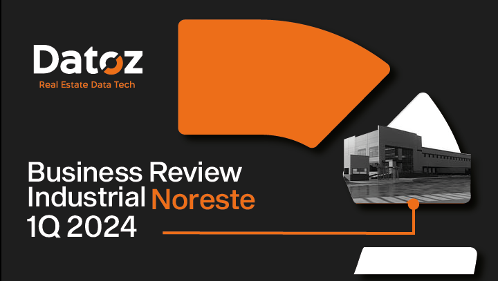 Business Review Industrial Region Noreste 1Q 2024 Datoz