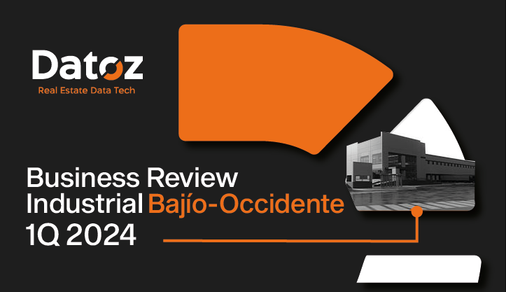 Business Review Industrial Region Bajío-Occidente 1Q 2024 Datoz