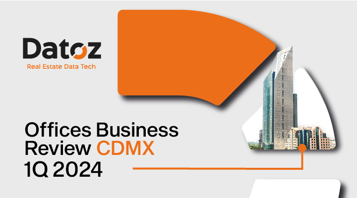 Offices Business Review CDMX 1Q 2024 Datoz