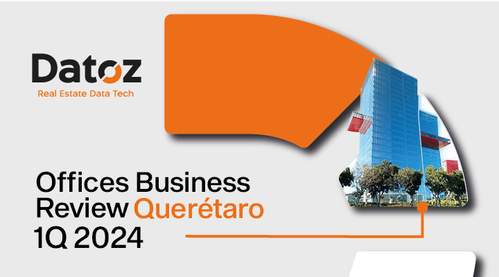 Offices Business Review Querétaro 1Q 2024 Datoz