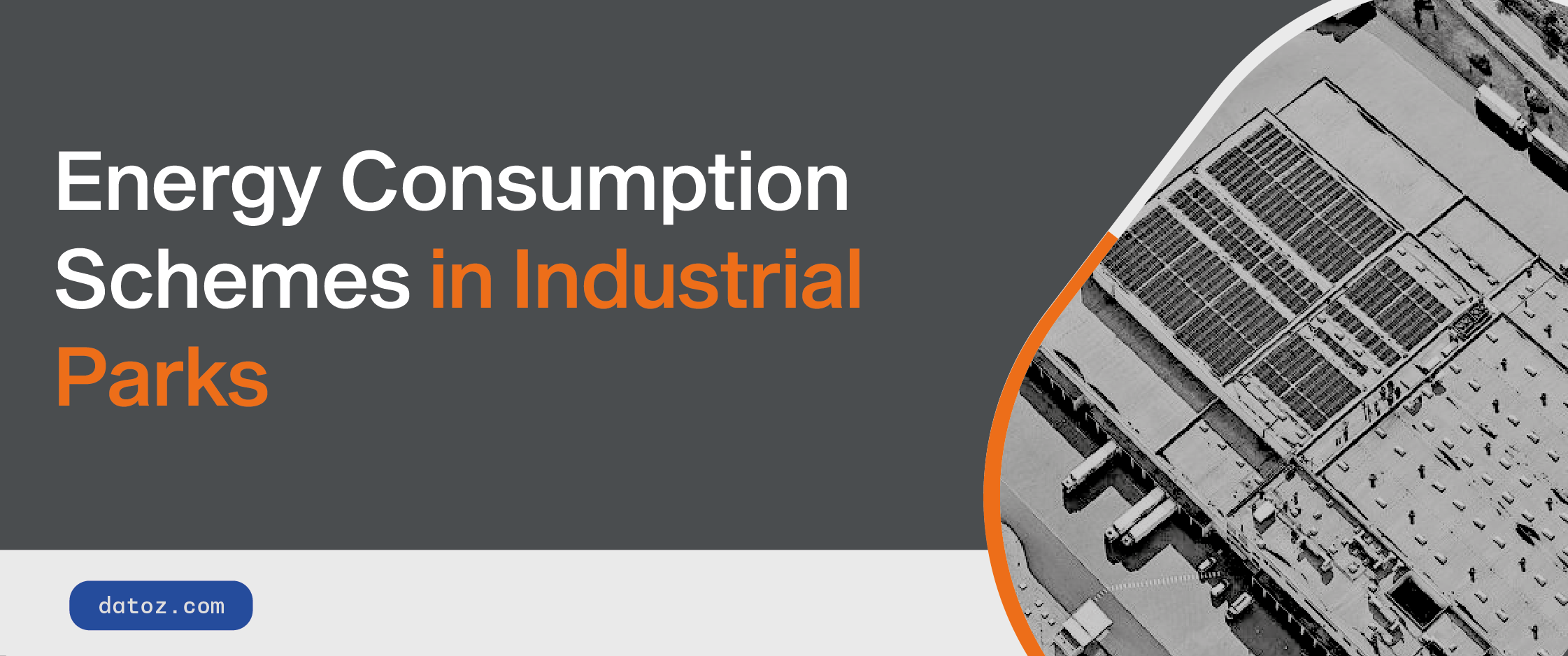 Energy Consumption Schemes in Industrial Parks  Datoz