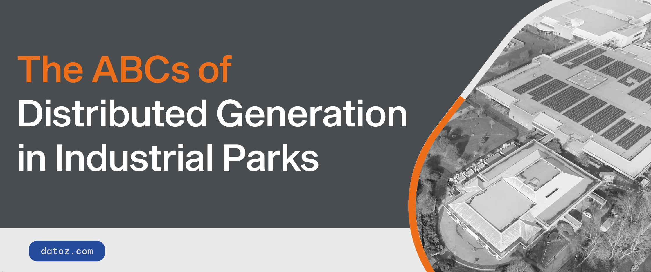 The ABCs of Distributed Generation in Industrial Parks Datoz