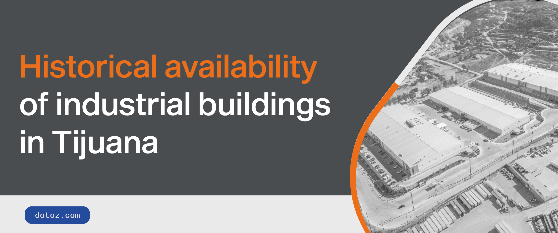 Historical availability of industrial buildings in Tijuana Datoz