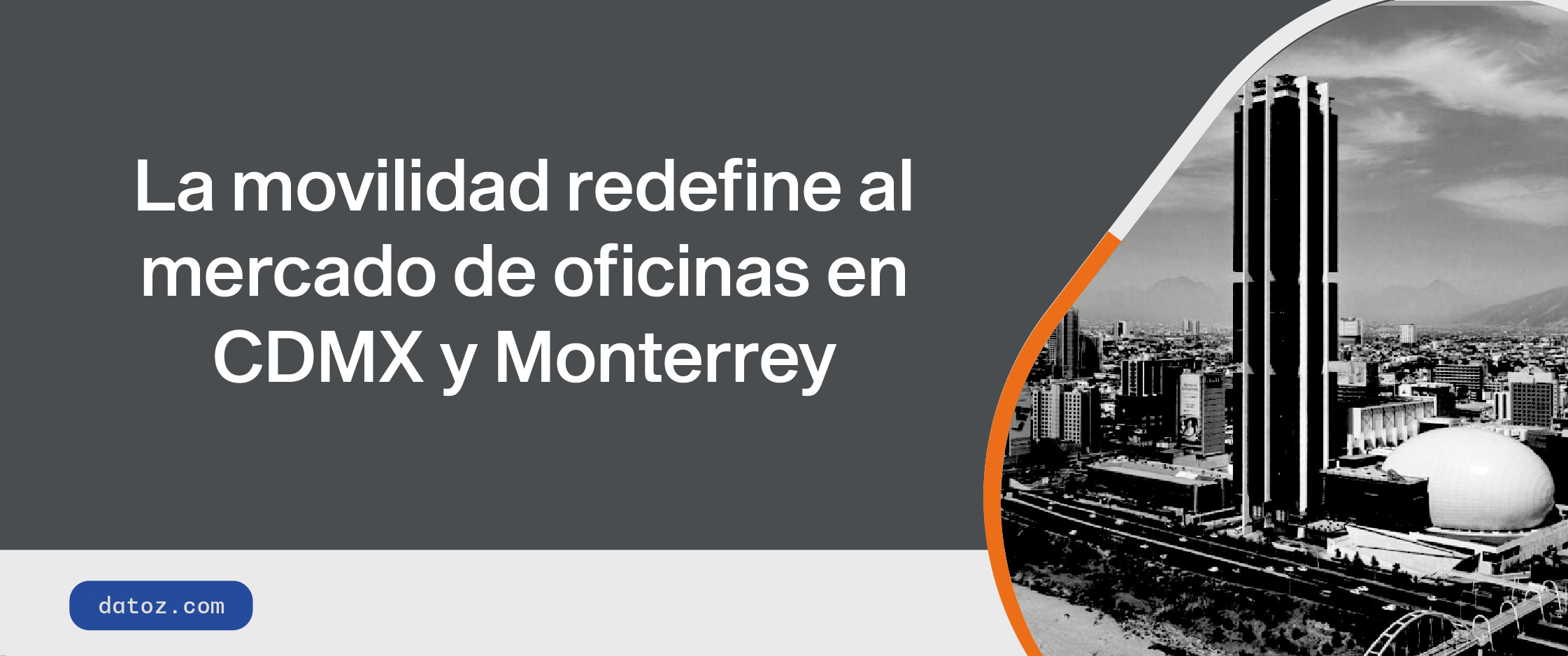 La movilidad redefine al mercado de oficinas en CDMX y Monterrey Datoz Alt